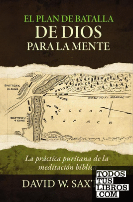 El Plan De Batalla De Dios Para La Mente de David Saxton 978-612-5099-38-9