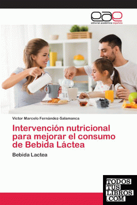 Intervención nutricional para mejorar el consumo de Bebida Láctea