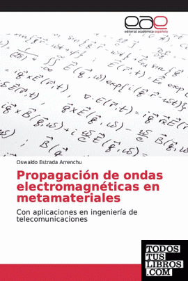 Propagación de ondas electromagnéticas en metamateriales
