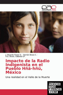 Impacto de la Radio Indigenista en el Pueblo Hñä-hñü, México
