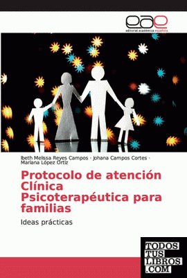 Protocolo de atención Clínica Psicoterapéutica para familias