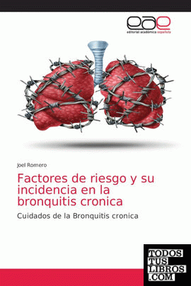 Factores de riesgo y su incidencia en la bronquitis cronica