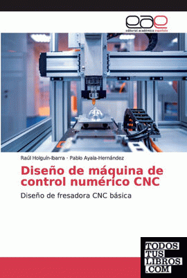 Diseño de máquina de control numérico CNC