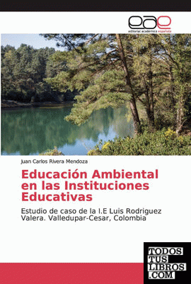 Educación Ambiental en las Instituciones Educativas