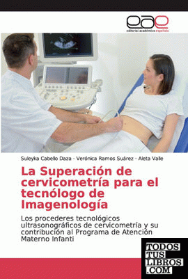 La Superación de cervicometría para el tecnólogo de Imagenología