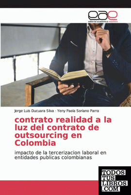 contrato realidad a la luz del contrato de outsourcing en Colombia
