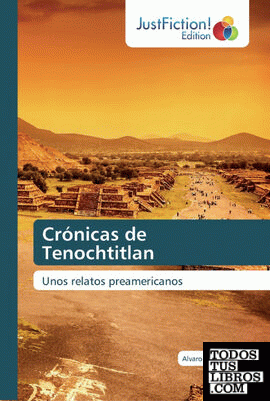 Crónicas de Tenochtitlan