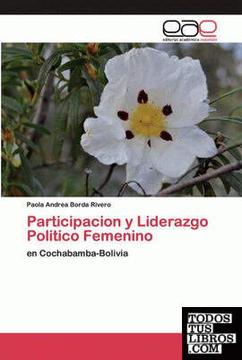 Participacion y Liderazgo Politico Femenino