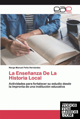 La Enseñanza De La Historia Local