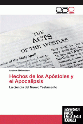 Hechos de los Apóstoles y el Apocalipsis