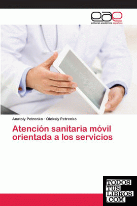 Atención sanitaria móvil orientada a los servicios