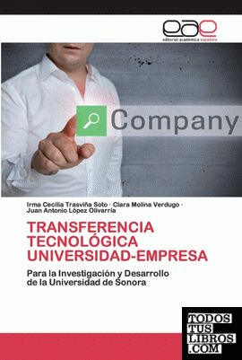 TRANSFERENCIA TECNOLÓGICA UNIVERSIDAD-EMPRESA