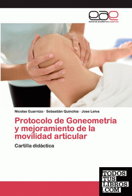 Protocolo de Goneometría y mejoramiento de la movilidad articular