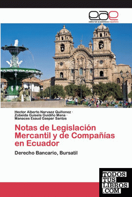 Notas de Legislación Mercantil y de Compañías en Ecuador