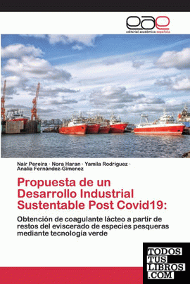 Propuesta de un Desarrollo Industrial Sustentable Post Covid19
