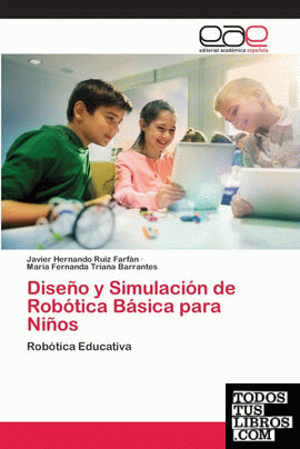 Diseño y Simulación de Robótica Básica para Niños