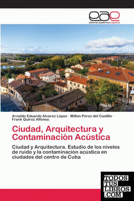 Ciudad, Arquitectura y Contaminación Acústica