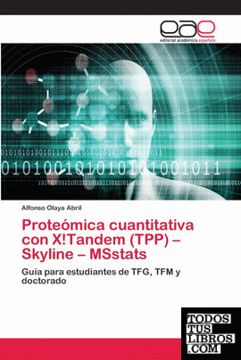 Proteómica cuantitativa con X!Tandem (TPP) - Skyline - MSstats