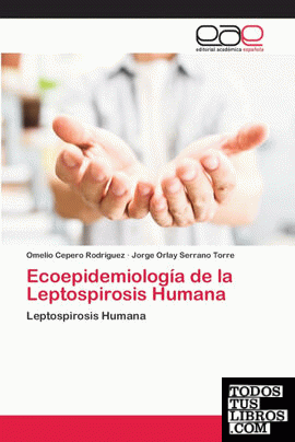 Ecoepidemiología de la Leptospirosis Humana