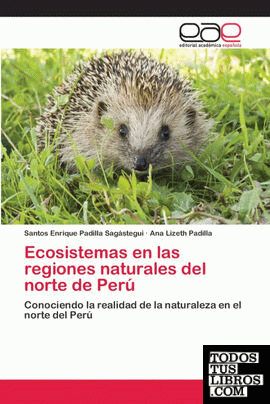 Ecosistemas en las regiones naturales del norte de Perú