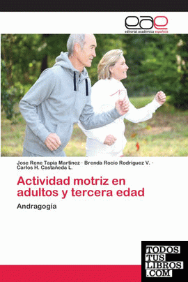 Actividad motriz en adultos y tercera edad