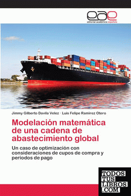 Modelación matemática de una cadena de abastecimiento global