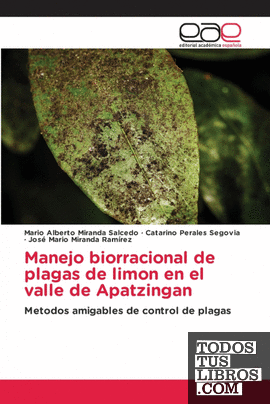 Manejo biorracional de plagas de limon en el valle de Apatzingan