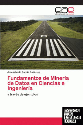 Fundamentos de Minería de Datos en Ciencias e Ingeniería