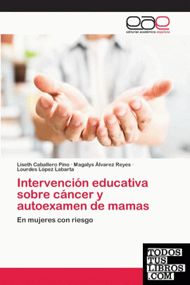 Intervención educativa sobre cáncer y autoexamen de mamas