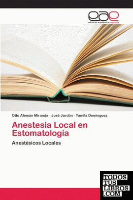 Anestesia Local en Estomatología