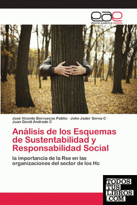 Análisis de los Esquemas de Sustentabilidad y Responsabilidad Social