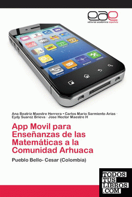 App Movil para Enseñanzas de las Matemáticas a la Comunidad Arhuaca