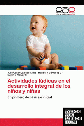 Actividades lúdicas en el desarrollo integral de los niños y niñas