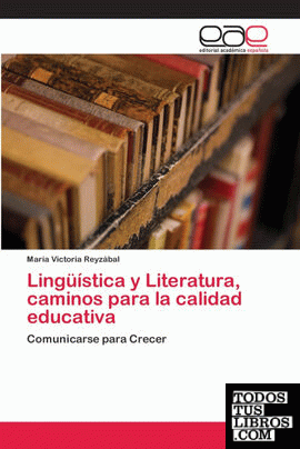 Lingüística y Literatura, caminos para la calidad educativa