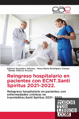 Reingreso hospitalario en pacientes con ECNT.Santi Spiritus 2021-2022.