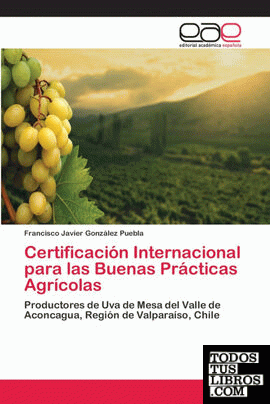Certificación Internacional para las Buenas Prácticas Agrícolas