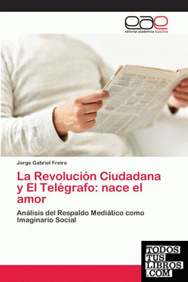 La Revolución Ciudadana y El Telégrafo