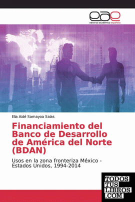 Financiamiento del Banco de Desarrollo de América del Norte (BDAN)