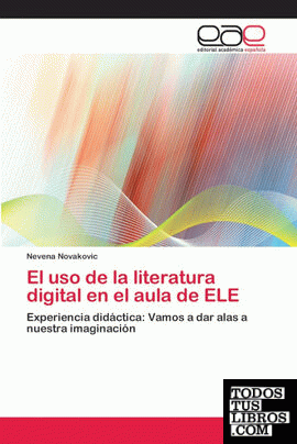 El uso de la literatura digital en el aula de ELE