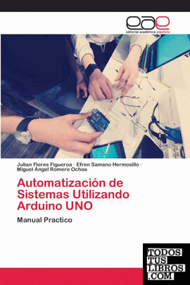 Automatización de Sistemas Utilizando Arduino UNO