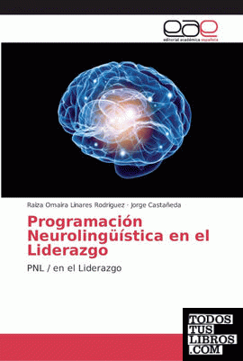 Programación Neurolingüística en el Liderazgo
