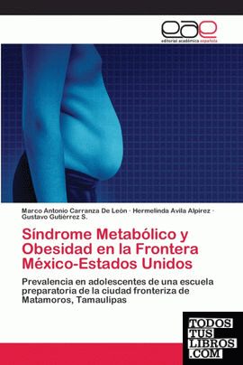 Síndrome Metabólico y Obesidad en la Frontera México-Estados Unidos