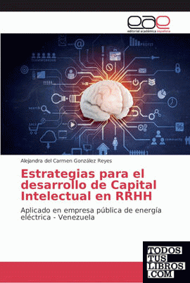 Estrategias para el desarrollo de Capital Intelectual en RRHH