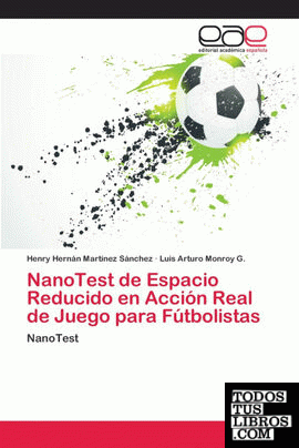 NanoTest de Espacio Reducido en Acción Real de Juego para Fútbolistas