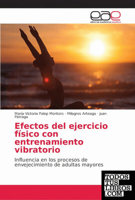 Efectos del ejercicio físico con entrenamiento vibratorio