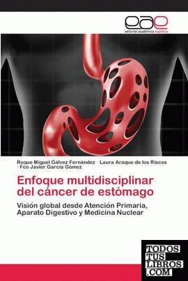 Enfoque multidisciplinar del cáncer de estómago