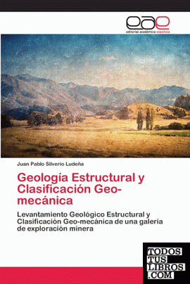 Geología Estructural y Clasificación Geo-mecánica