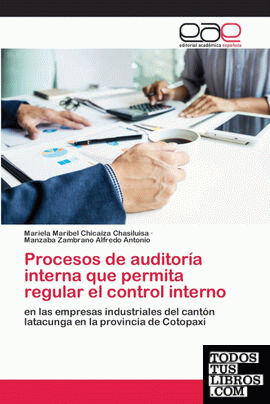 Procesos de auditoría interna que permita regular el control interno