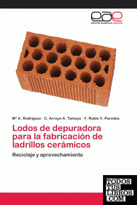 Lodos de depuradora para la fabricación de ladrillos cerámicos