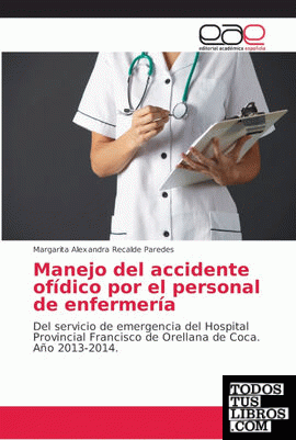 Manejo del accidente ofídico por el personal de enfermería